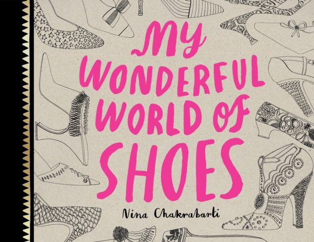 My Wonderful World of Shoes, Paperback / softback Book