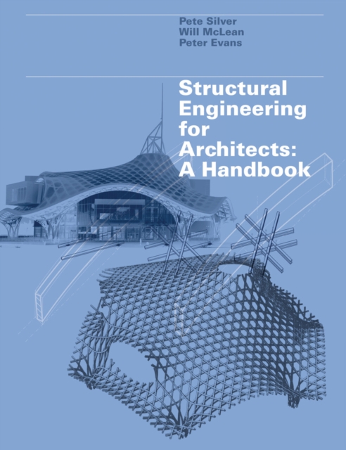 Structural Engineering for Architects : A Handbook, Paperback / softback Book