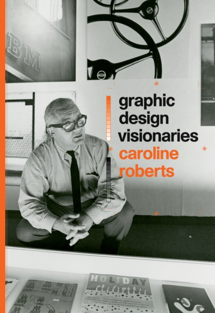 Graphic Design Visionaries, Paperback / softback Book