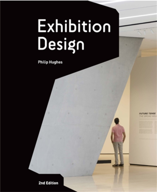 Exhibition Design Second Edition : An Introduction, Paperback / softback Book