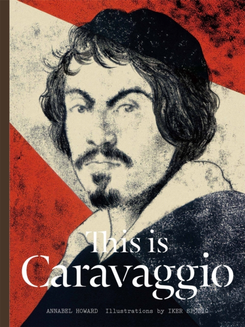 This is Caravaggio, Hardback Book
