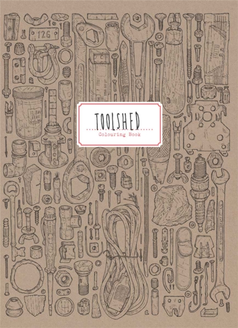 Toolshed Colouring Book, Paperback / softback Book