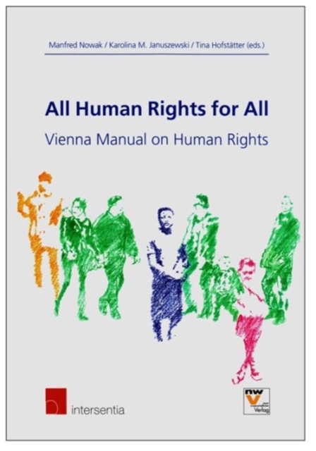 All Human Rights for All : Vienna Manual on Human Rights, Paperback Book