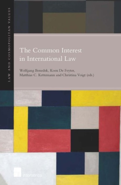 The Common Interest in International Law, Hardback Book