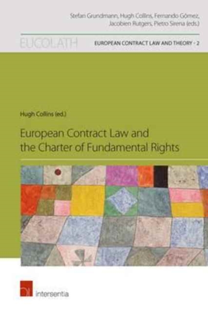 European Contract Law and the Charter of Fundamental Rights, Paperback / softback Book