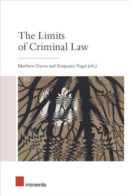 The Limits of Criminal Law : Anglo-German Concepts and Principles, Hardback Book