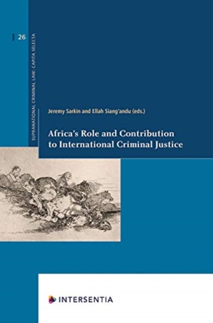 Africa's Role and Contribution to International Criminal Justice, Paperback / softback Book