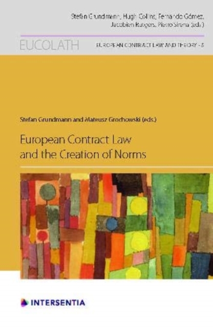 European Contract Law and the Creation of Norms, Paperback / softback Book