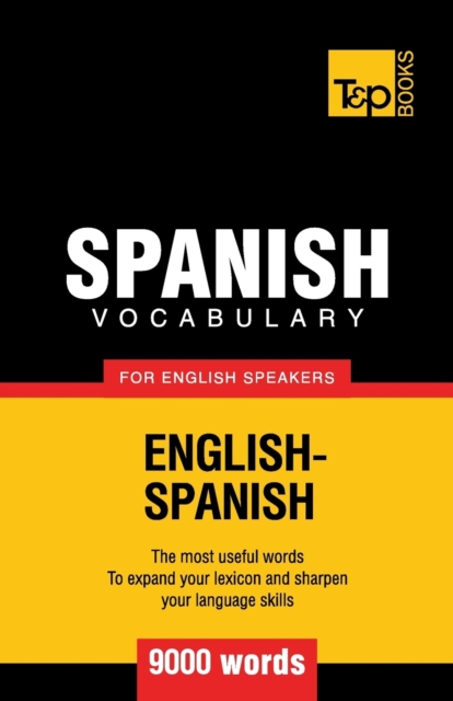 Spanish vocabulary for English speakers - 9000 words, Paperback / softback Book