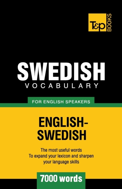 Swedish vocabulary for English speakers - 7000 words, Paperback / softback Book