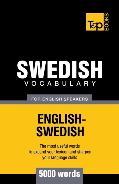 Swedish vocabulary for English speakers - 5000 words, Paperback / softback Book
