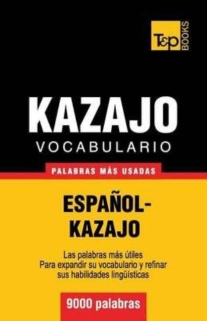 Vocabulario espa?ol-kazajo - 9000 palabras m?s usadas, Paperback / softback Book