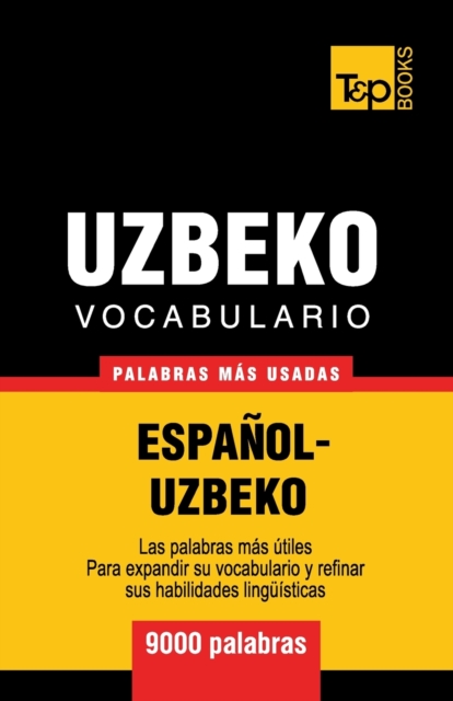 Vocabulario espa?ol-uzbeco - 9000 palabras m?s usadas, Paperback / softback Book