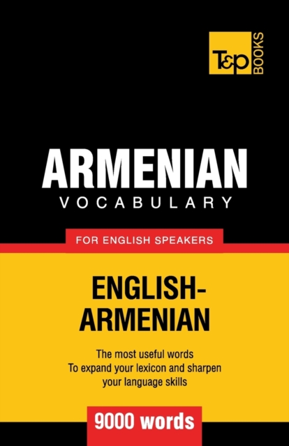 Armenian vocabulary for English speakers - 9000 words, Paperback / softback Book