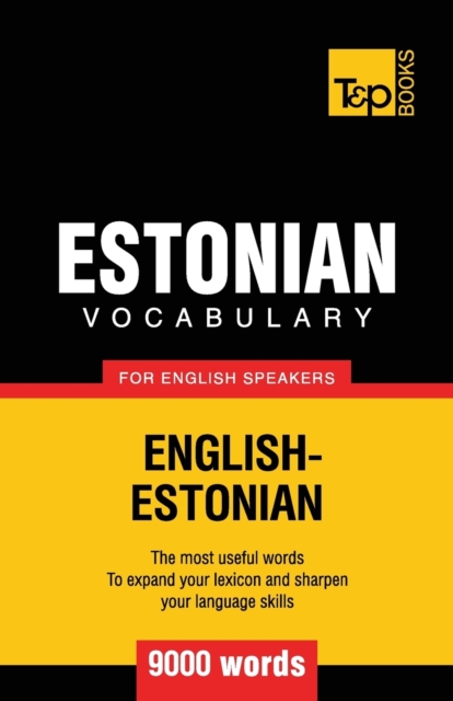 Estonian vocabulary for English speakers - 9000 words, Paperback / softback Book