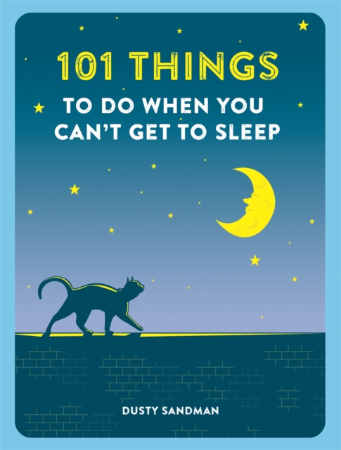 101 Things To Do When You Can't Get To Sleep, Paperback / softback Book