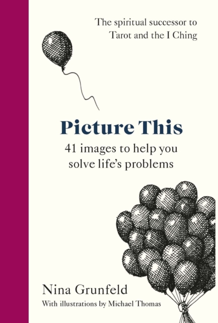 Picture This : 41 images to help you solve life's problems, EPUB eBook