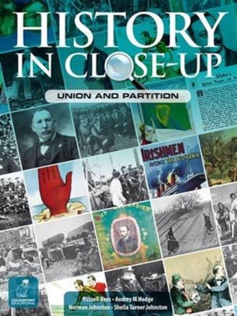 History in Close-Up: Union and Partition, Paperback / softback Book