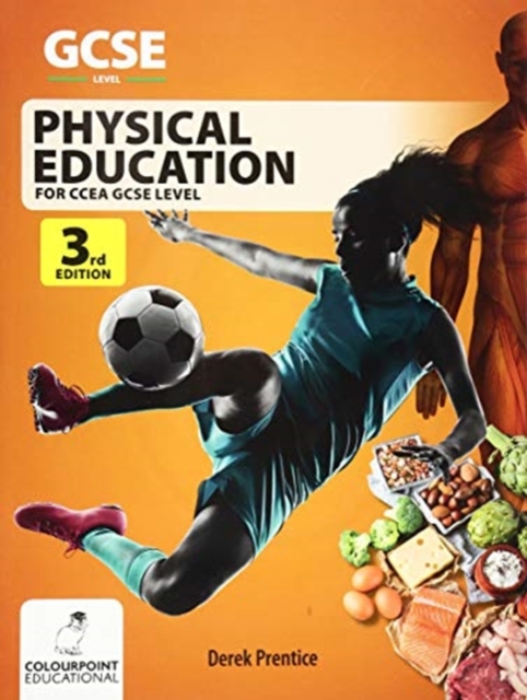 Physical Education for CCEA GCSE (3rd Edition), Paperback / softback Book