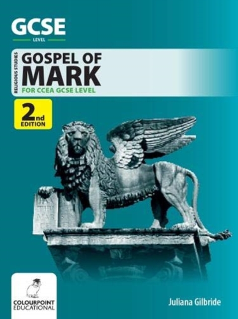 A Study of the Gospel of Mark : Ccea GCSE Religious Studies, Paperback / softback Book