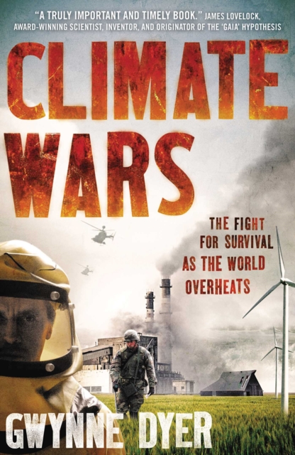 Climate Wars : The Fight for Survival as the World Overheats, EPUB eBook