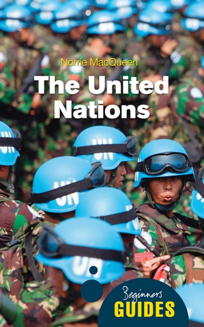 The United Nations : A Beginner's Guide, EPUB eBook