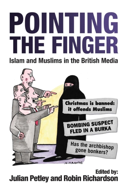 Pointing the Finger : Islam and Muslims in the British Media, EPUB eBook