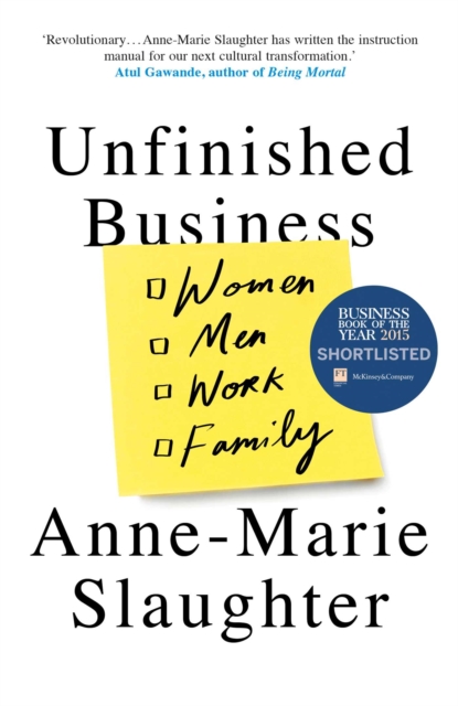 Unfinished Business : Women Men Work Family, EPUB eBook