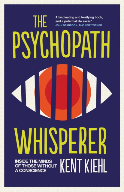 The Psychopath Whisperer : Inside the Minds of Those Without a Conscience, EPUB eBook