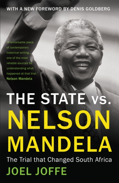 The State vs. Nelson Mandela : The Trial that Changed South Africa, Paperback / softback Book