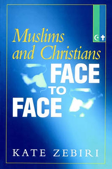 Muslims and Christians Face to Face, EPUB eBook