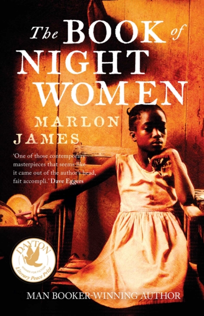 The Book of Night Women : From the Man Booker prize-winning author of A Brief History of Seven Killings, EPUB eBook