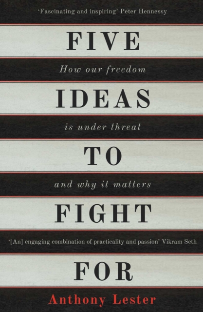 Five Ideas to Fight For : How Our Freedom is Under Threat and Why it Matters, EPUB eBook