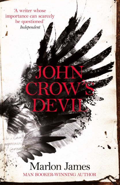 John Crow's Devil : From the Man Booker prize-winning author of A Brief History of Seven Killings, EPUB eBook