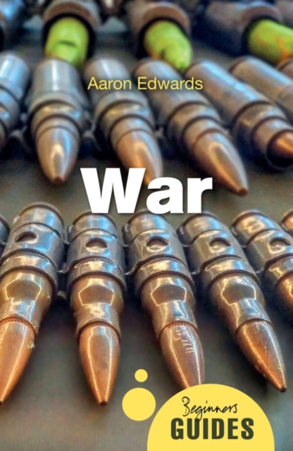 War : A Beginner's Guide, Paperback / softback Book