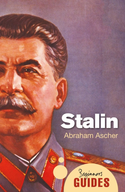 Stalin : A Beginner's Guide, EPUB eBook