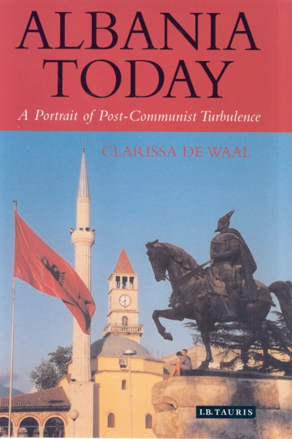 Albania : Portrait of a Country in Transition, Hardback Book