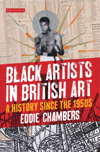 Black Artists in British Art : A History since the 1950s, Paperback / softback Book