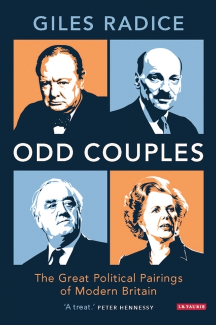 ODD Couples : The Great Political Pairings of Modern Britain, Hardback Book
