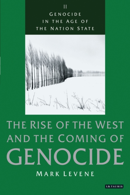 Genocide in the Age of the Nation State : Volume 2: The Rise of the West and the Coming of Genocide, Paperback / softback Book