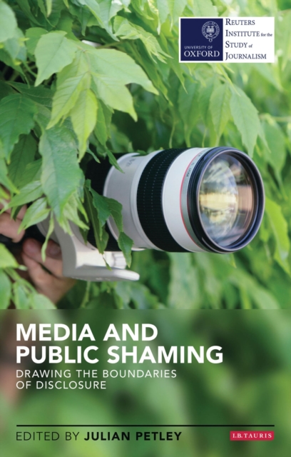 Media and Public Shaming : Drawing the Boundaries of Disclosure, Hardback Book