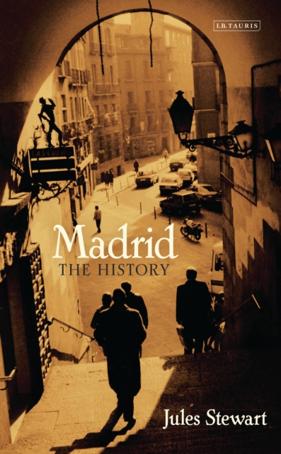 Madrid : The History, Paperback / softback Book