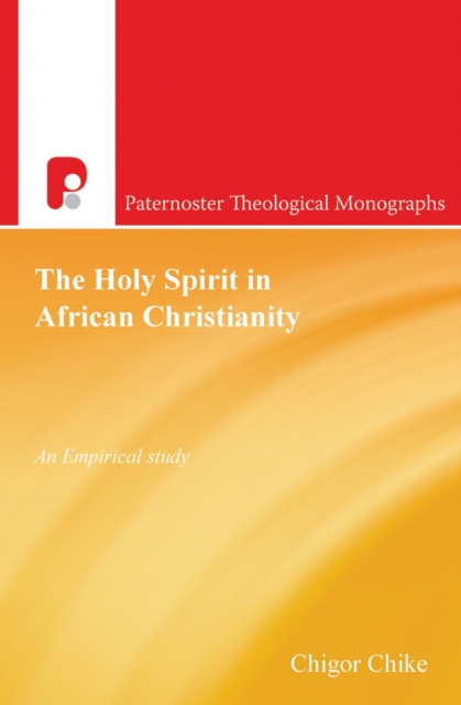 The Holy Spirit in African Christianity : An Empirical Study, EPUB eBook