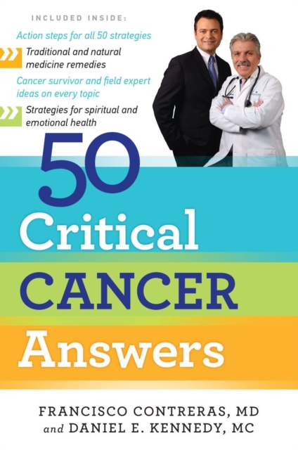 50 Critical Cancer Answers : Your Personal Battle Plan for Beating Cancer, EPUB eBook