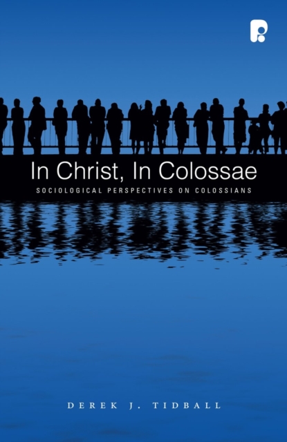 In Christ, in Colossae : Sociological Perspectives on Colossians, EPUB eBook