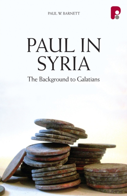 Paul in Syria: The Background to Galatians, EPUB eBook