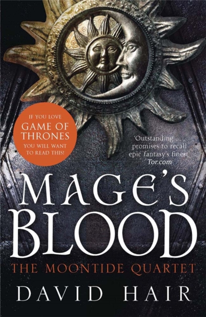 Mage's Blood : The Moontide Quartet Book 1, Paperback / softback Book