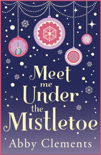Meet Me Under the Mistletoe : The unputdownable gorgeous festive love story, EPUB eBook