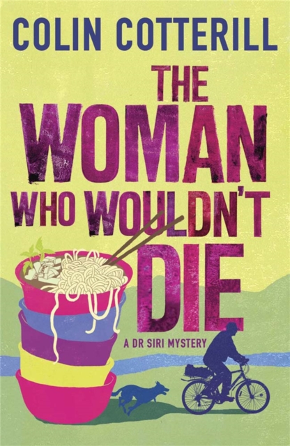 The Woman Who Wouldn't Die : A Dr Siri Murder Mystery, Paperback / softback Book
