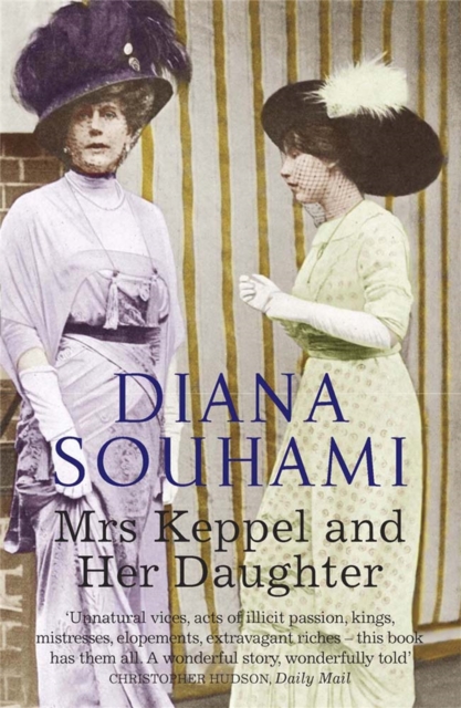 Mrs Keppel and Her Daughter, Paperback / softback Book